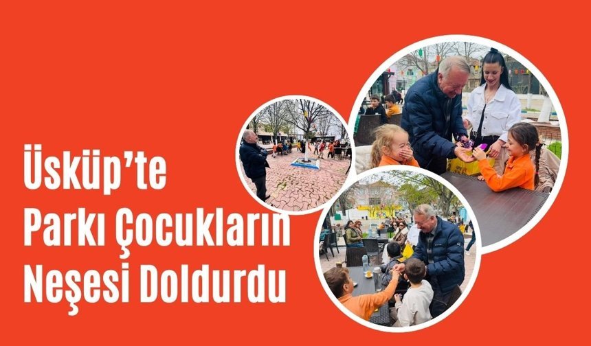 Üsküp’te Parkı Çocukların Neşesi Doldurdu
