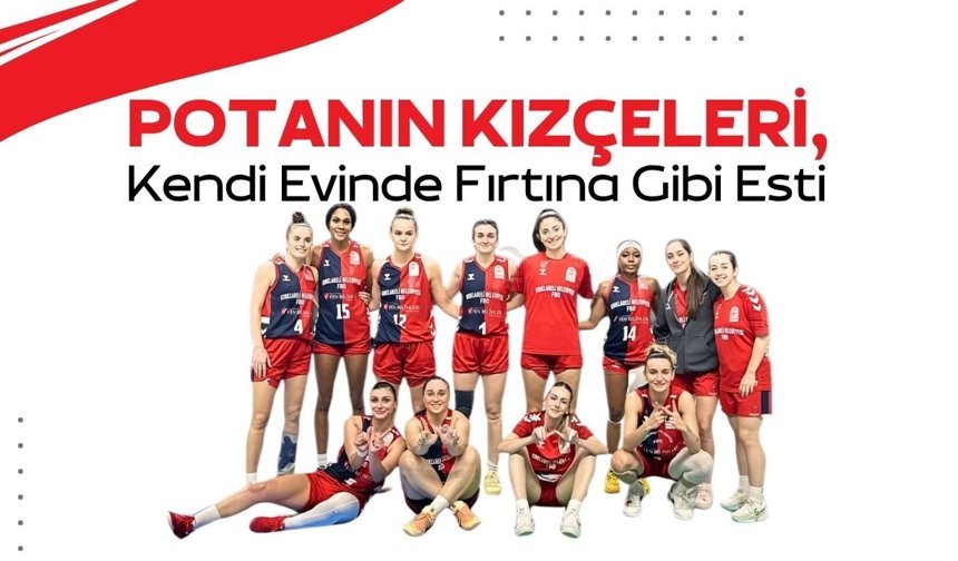 Potanın Kızçeleri, Kendi Evinde Fırtına Gibi Esti