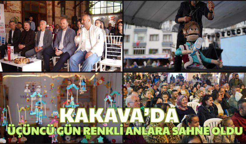 Kakava’da Üçüncü Gün Renkli Anlara Sahne Oldu