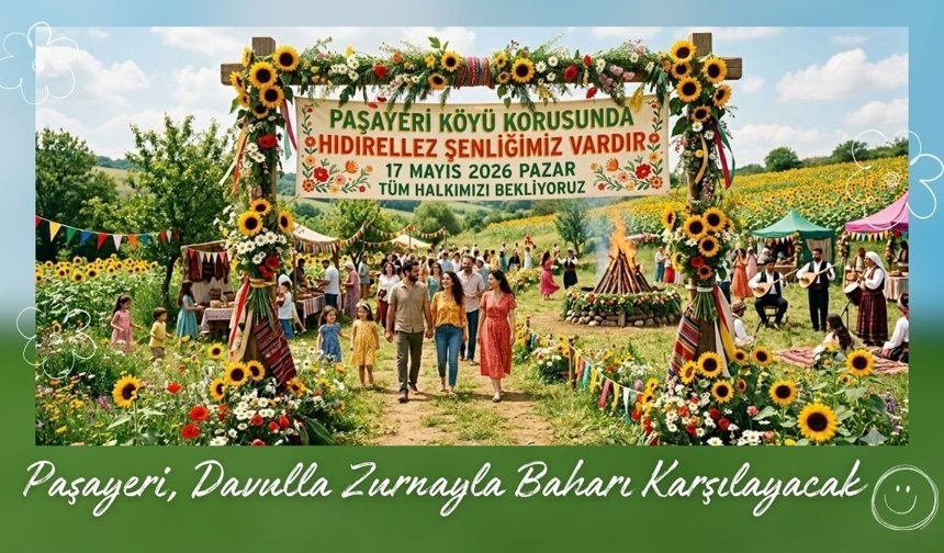 Paşayeri, Davulla Zurnayla Baharı Karşılayacak