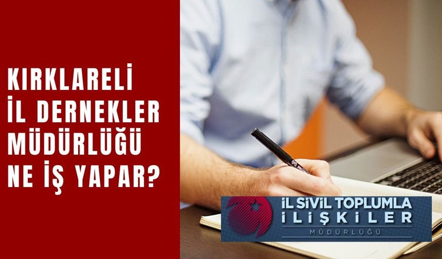 Kırklareli İl Dernekler Müdürlüğü Ne İş Yapar?