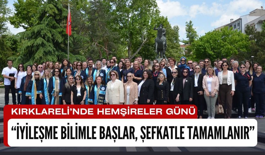 Kırklareli’nde Hemşireler Günü Kutlandı