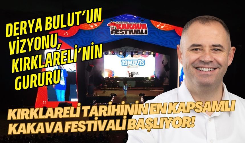 Derya Bulut’un Vizyonu, Kırklareli’nin Gururu
