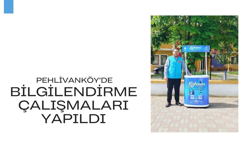 Pehlivanköy’de Bilgilendirme Çalışmaları Yapıldı