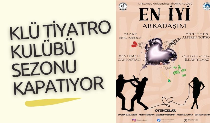 KLÜ Tiyatro Kulübü Sezonu Kapatıyor