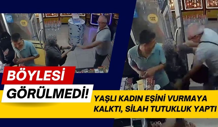 YAŞLI KADIN EŞİNİ VURMAYA KALKTI, SİLAH TUTUKLUK YAPTI
