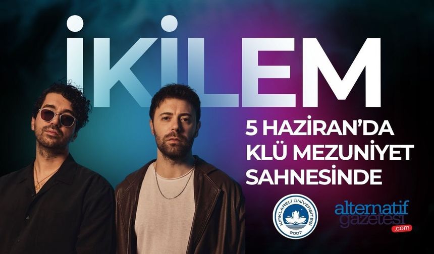 “İKİLEM” 5 HAZİRAN’DA MEZUNİYET SAHNESİNDE