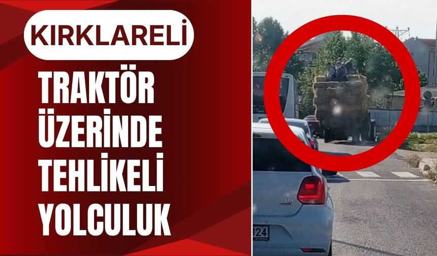 Traktör Üzerinde Tehlikeli Yolculuk