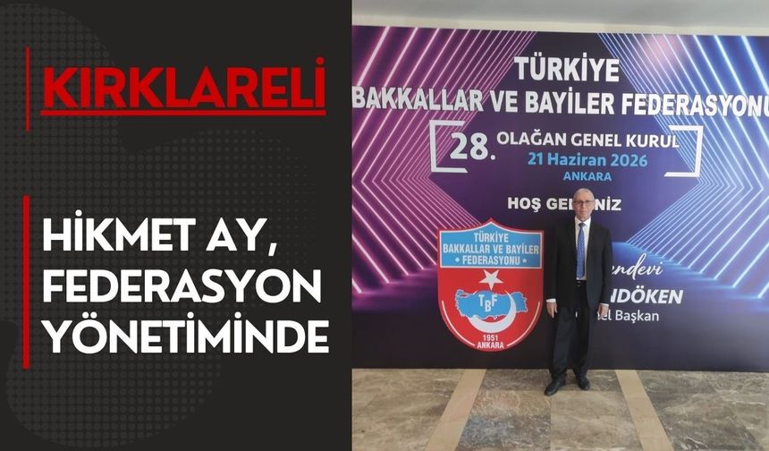 KIRKLARELİ; Hikmet Ay, Federasyon Yönetiminde