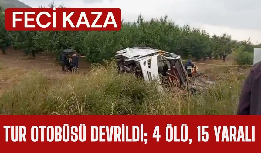 TUR OTOBÜSÜ DEVRİLDİ; 4 Ölü, 15 Yaralı