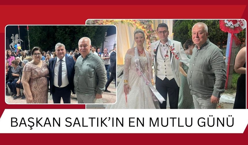 Başkan Saltık’ın En Mutlu Günü