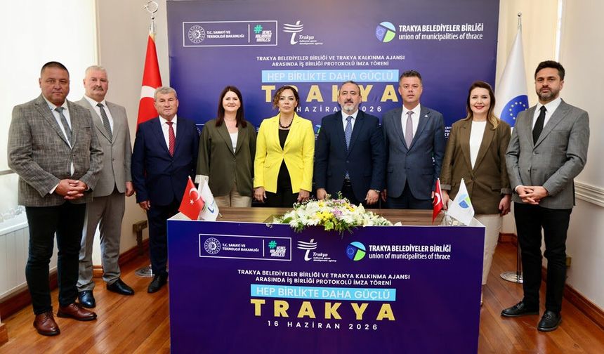 Trakya’nın Kalkınması İçin Güç Birliği
