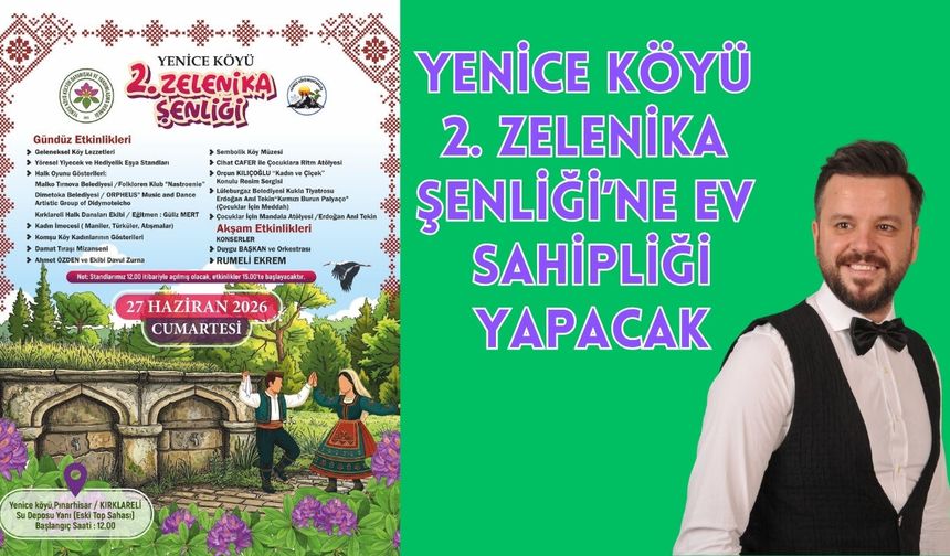Yenice Köyü 2. Zelenika Şenliği’ne Ev Sahipliği Yapacak