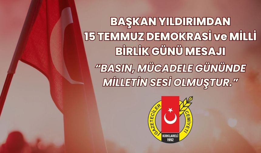 Başkan Yıldırım’dan 15 Temmuz Demokrasi ve Milli Birlik Günü Mesajı