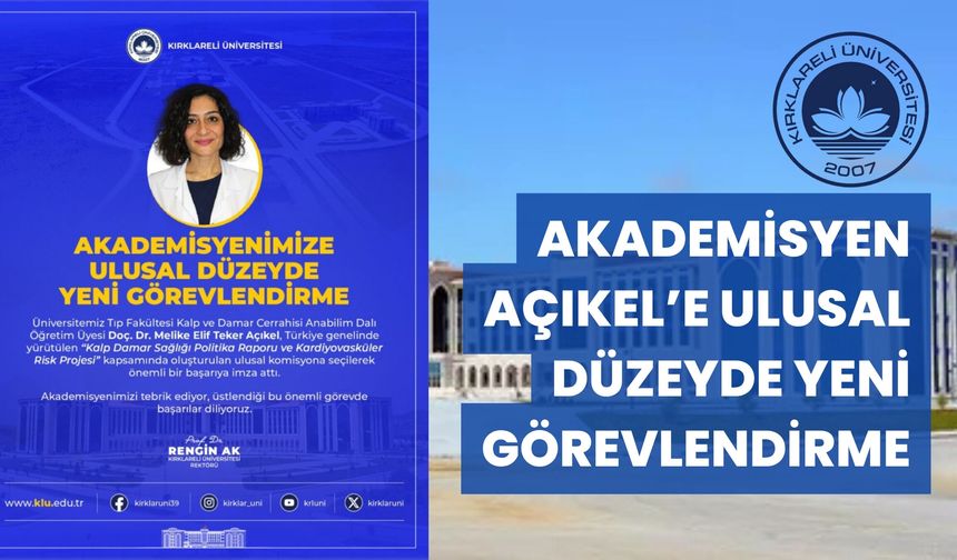 Akademisyen Açıkel’e Ulusal Düzeyde Yeni Görevlendirme