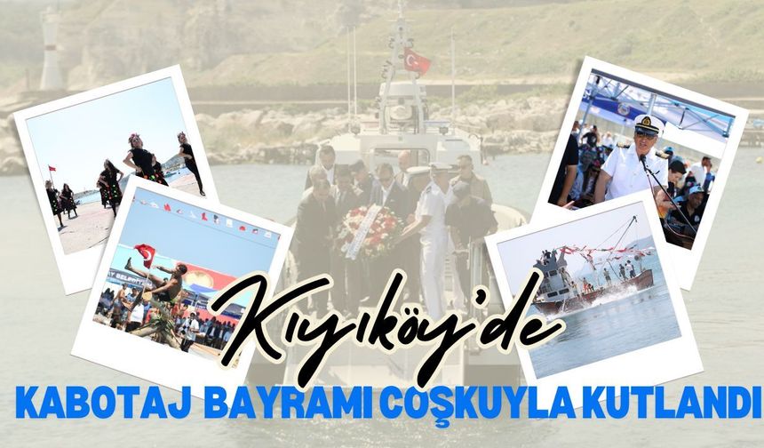 Kıyıköy’de Kabotaj Bayramı Coşkuyla Kutlandı