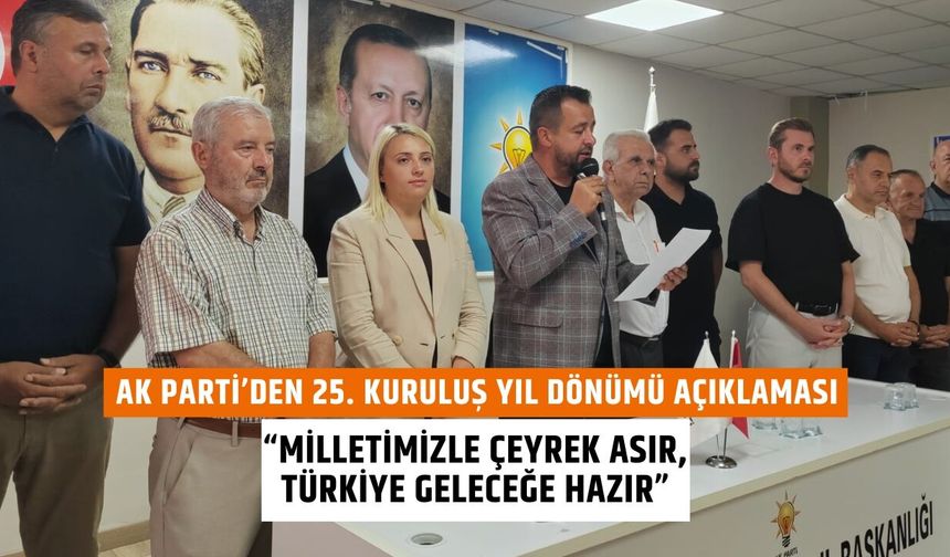 AK Parti’den 25. Kuruluş Yıl Dönümü Açıklaması