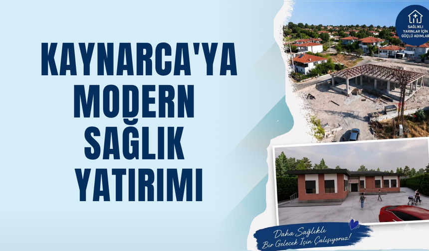 Kaynarca'ya Modern Sağlık Yatırımı