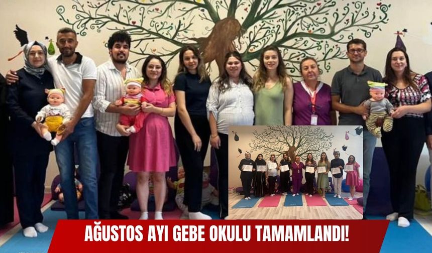 Ağustos Ayı Gebe Okulu Tamamlandı!