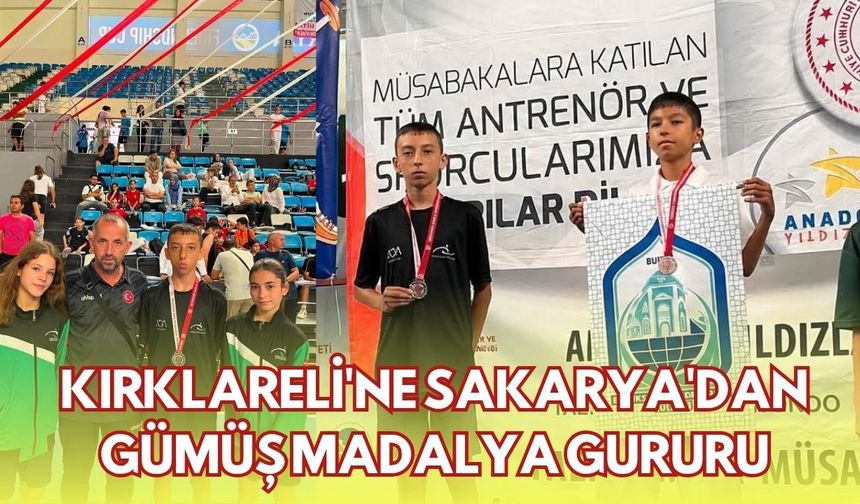 Kırklareli'ne Sakarya'dan Gümüş Madalya Gururu