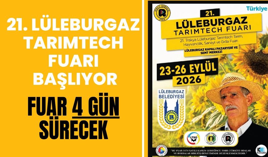 21. Lüleburgaz Tarımtech Fuarı Başlıyor