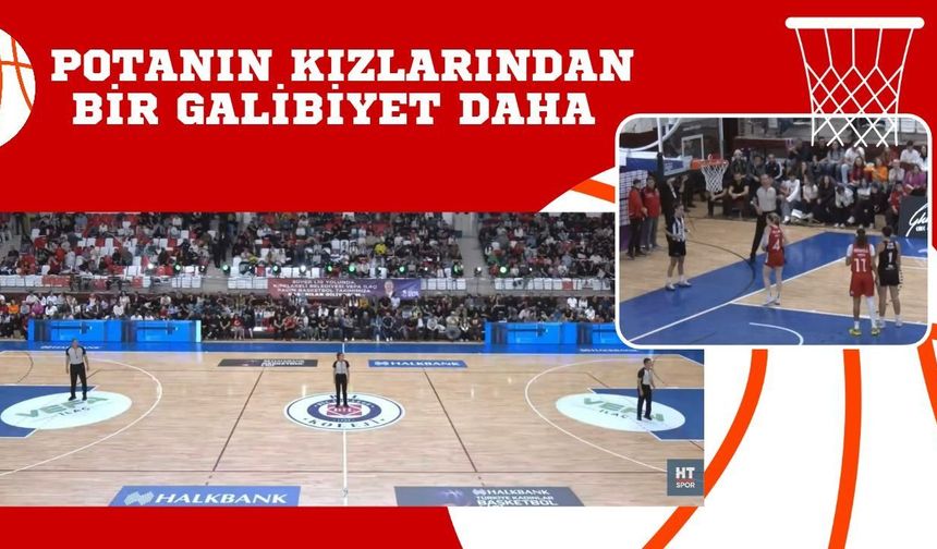 Potanın Kızlarından Bir Galibiyet Daha