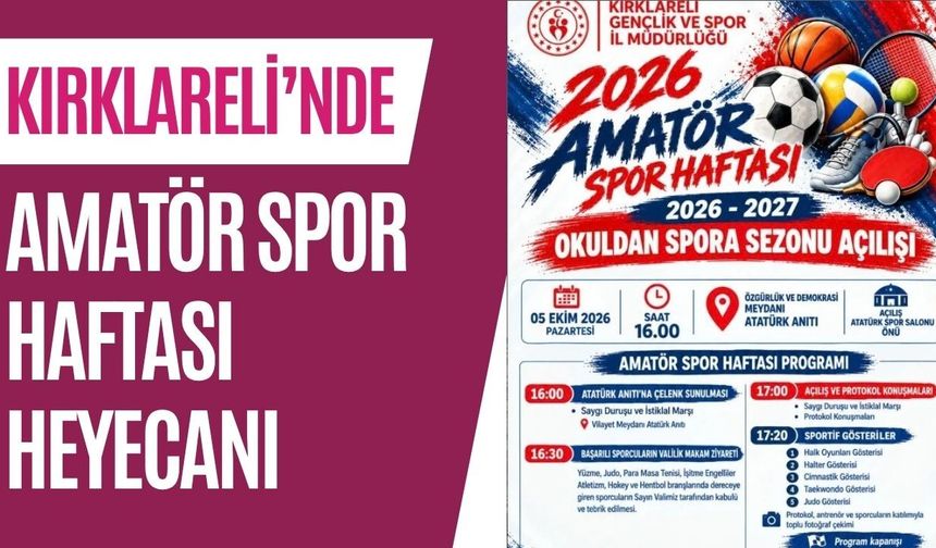 Kırklareli’nde Amatör Spor Haftası Heyecanı