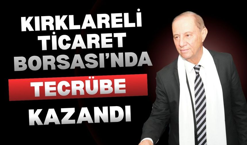 Kırklareli Ticaret Borsası’nda Tecrübe Kazandı